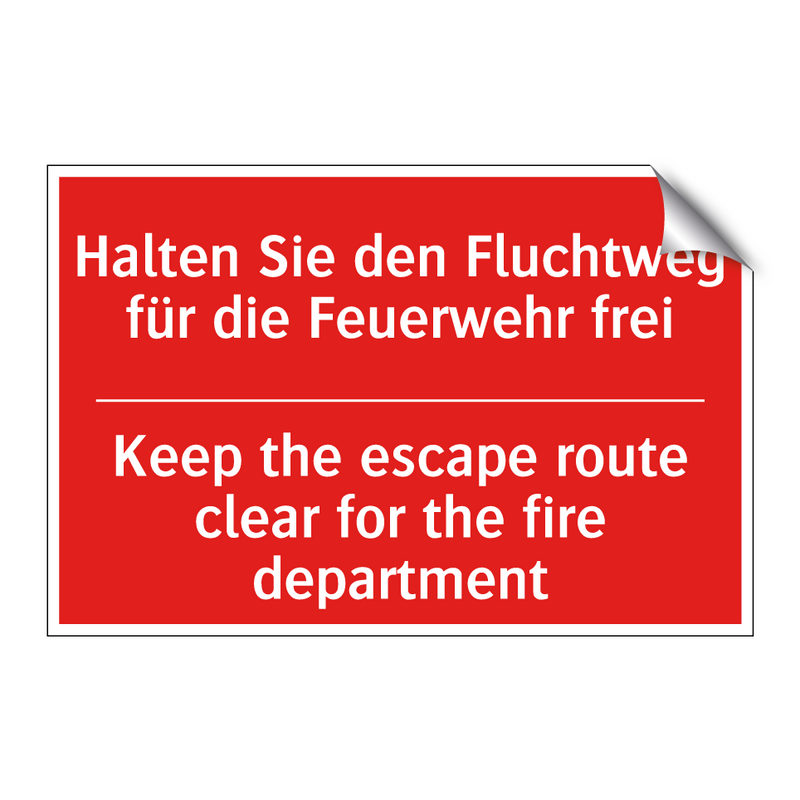 Halten Sie den Fluchtweg für die /.../ - Keep the escape route clear for /.../