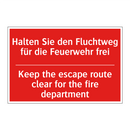 Halten Sie den Fluchtweg für die /.../ - Keep the escape route clear for /.../