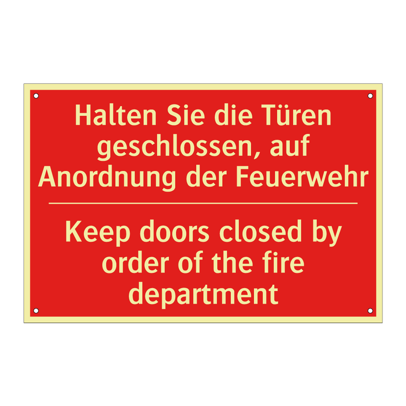 Halten Sie die Türen geschlossen, /.../ - Keep doors closed by order of /.../