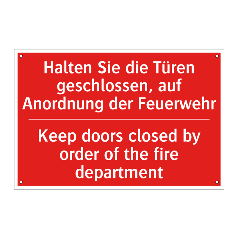 Halten Sie die Türen geschlossen, /.../ - Keep doors closed by order of /.../