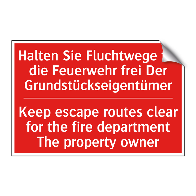 Halten Sie Fluchtwege für die /.../ - Keep escape routes clear for the /.../