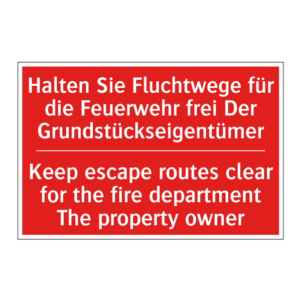 Halten Sie Fluchtwege für die /.../ - Keep escape routes clear for the /.../