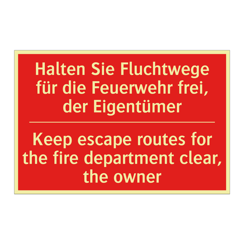 Halten Sie Fluchtwege für die /.../ - Keep escape routes for the fire /.../