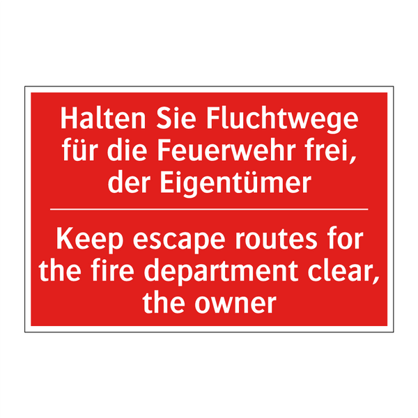 Halten Sie Fluchtwege für die /.../ - Keep escape routes for the fire /.../