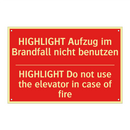 HIGHLIGHT Aufzug im Brandfall /.../ - HIGHLIGHT Do not use the elevator /.../