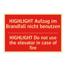 HIGHLIGHT Aufzug im Brandfall /.../ - HIGHLIGHT Do not use the elevator /.../