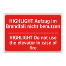HIGHLIGHT Aufzug im Brandfall /.../ - HIGHLIGHT Do not use the elevator /.../
