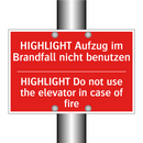 HIGHLIGHT Aufzug im Brandfall /.../ - HIGHLIGHT Do not use the elevator /.../