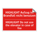 HIGHLIGHT Aufzug im Brandfall /.../ - HIGHLIGHT Do not use the elevator /.../