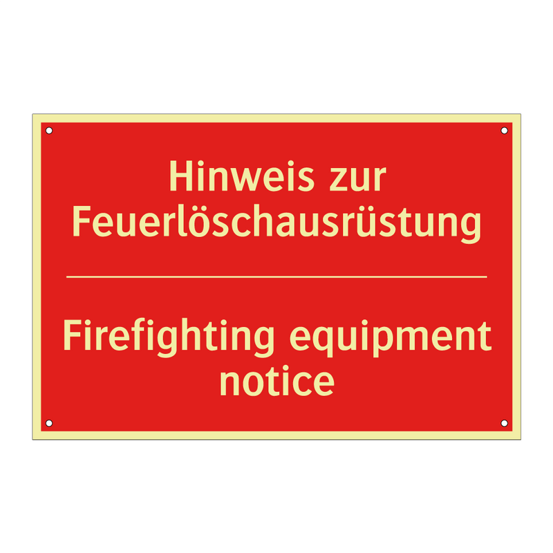 Hinweis zur Feuerlöschausrüstung/.../ - Firefighting equipment notice