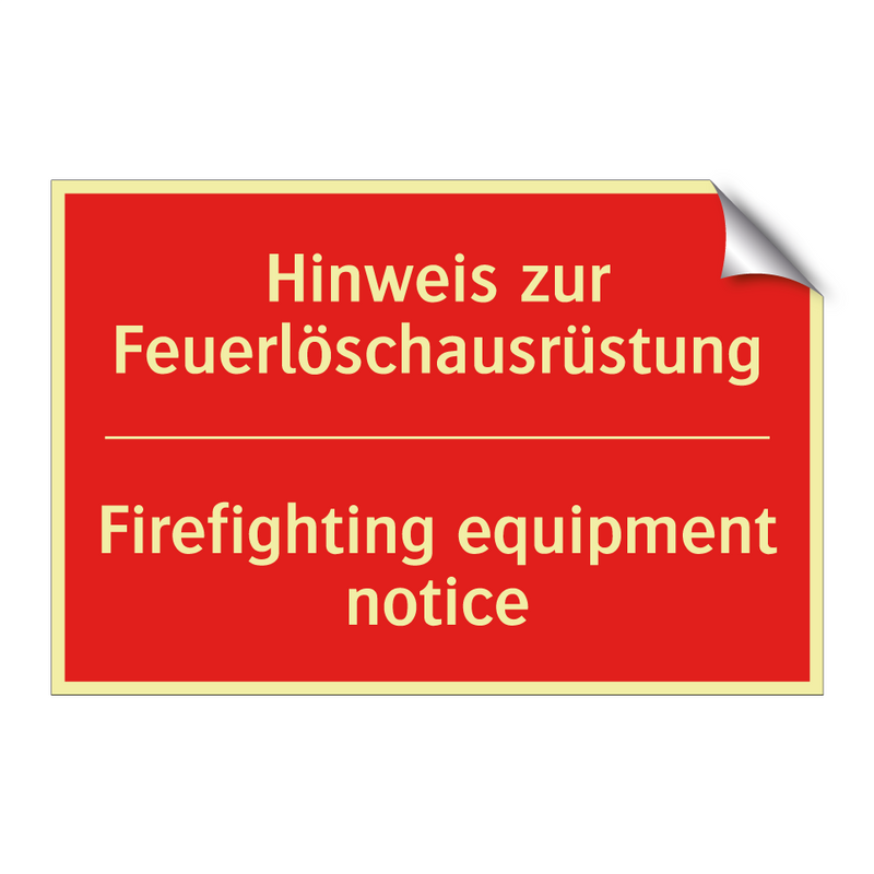 Hinweis zur Feuerlöschausrüstung/.../ - Firefighting equipment notice