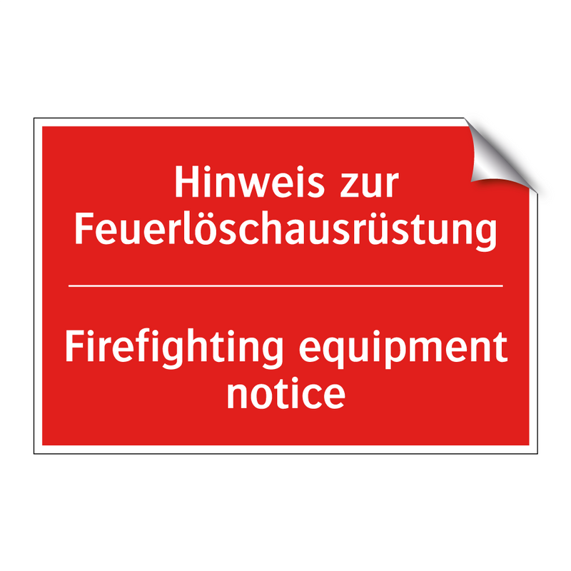 Hinweis zur Feuerlöschausrüstung/.../ - Firefighting equipment notice