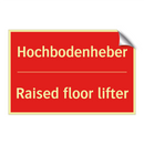 Hochbodenheber - Raised floor lifter
