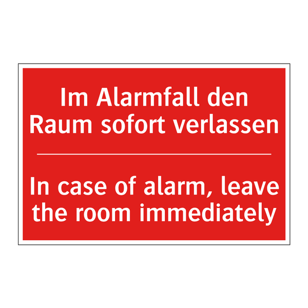 Im Alarmfall den Raum sofort verlassen/.../ - In case of alarm, leave the room /.../