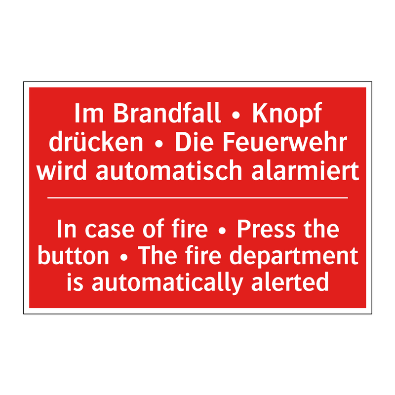 Im Brandfall • Knopf drücken • /.../ - In case of fire • Press the button /.../