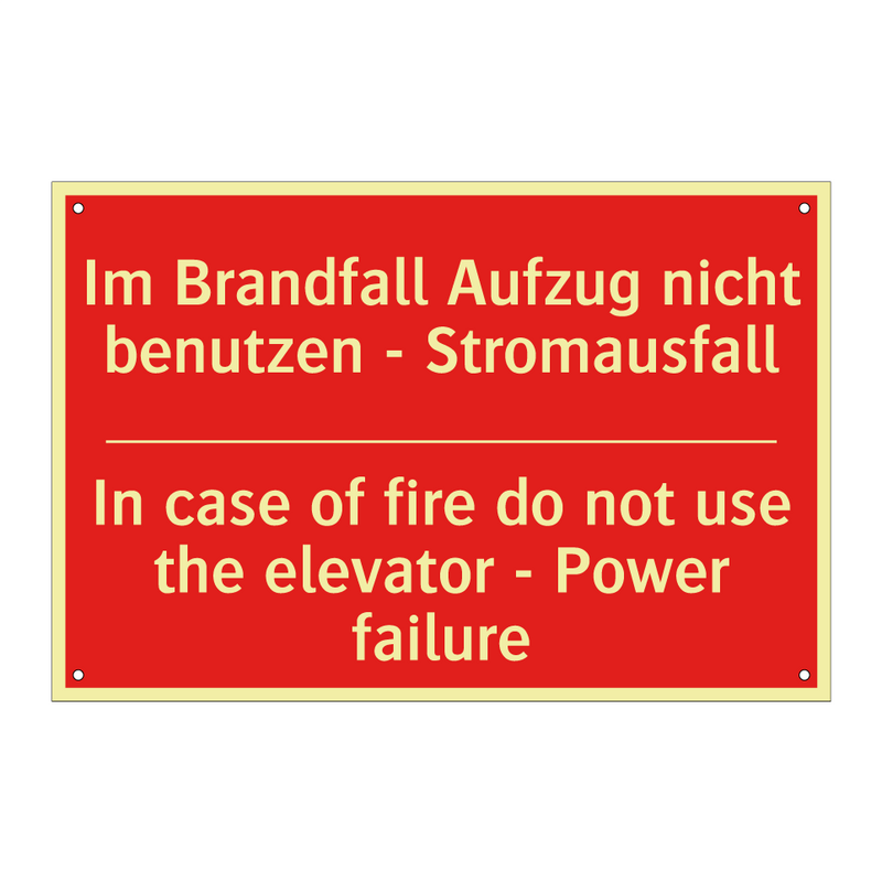 Im Brandfall Aufzug nicht benutzen /.../ - In case of fire do not use the /.../