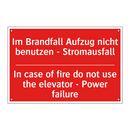 Im Brandfall Aufzug nicht benutzen /.../ - In case of fire do not use the /.../