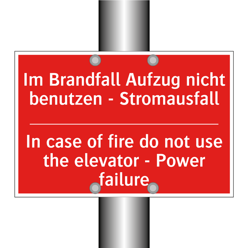 Im Brandfall Aufzug nicht benutzen /.../ - In case of fire do not use the /.../