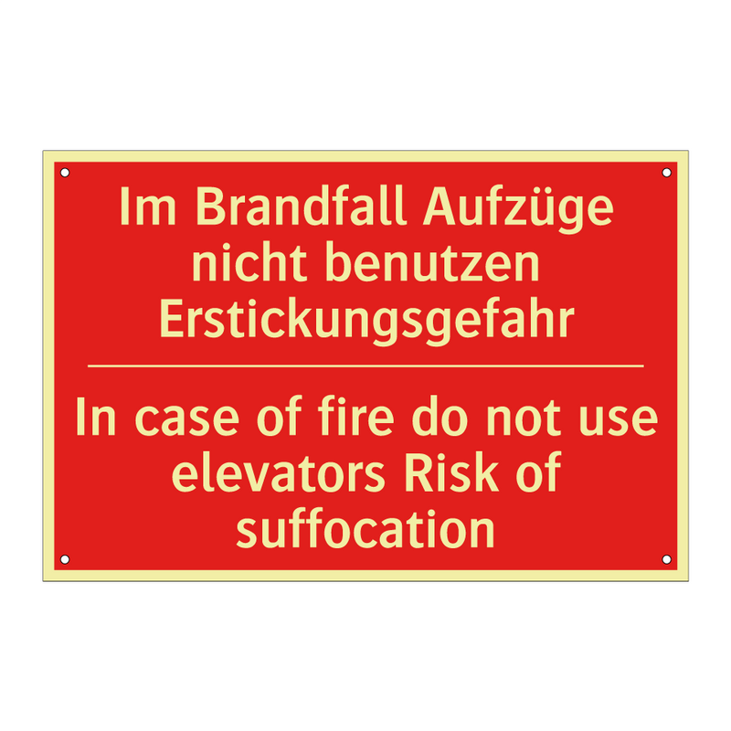 Im Brandfall Aufzüge nicht benutzen /.../ - In case of fire do not use elevators /.../