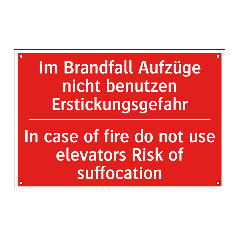 Im Brandfall Aufzüge nicht benutzen /.../ - In case of fire do not use elevators /.../
