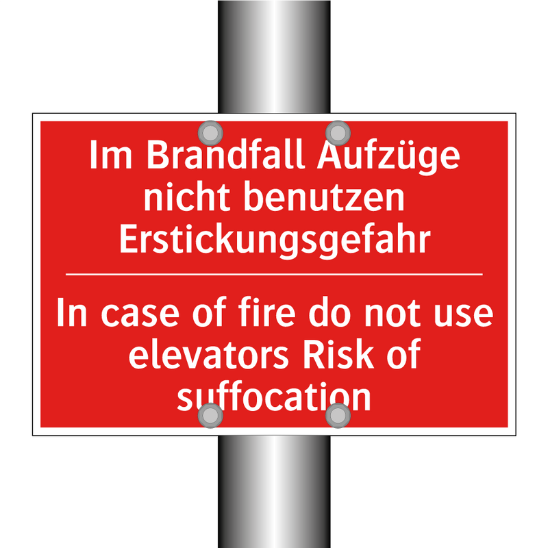 Im Brandfall Aufzüge nicht benutzen /.../ - In case of fire do not use elevators /.../