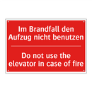 Im Brandfall den Aufzug nicht /.../ - Do not use the elevator in case /.../