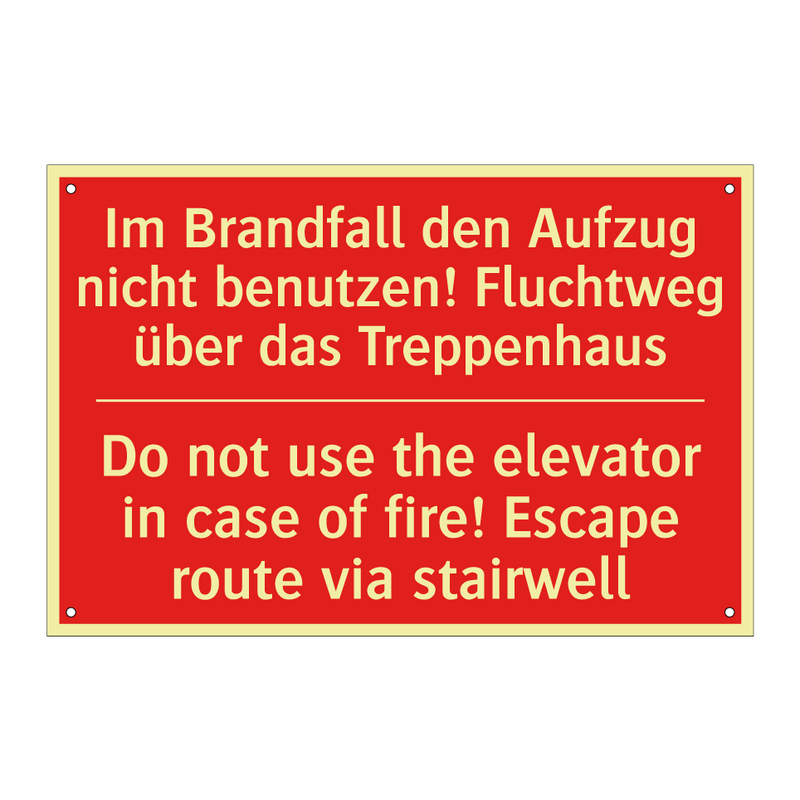 Im Brandfall den Aufzug nicht /.../ - Do not use the elevator in case /.../