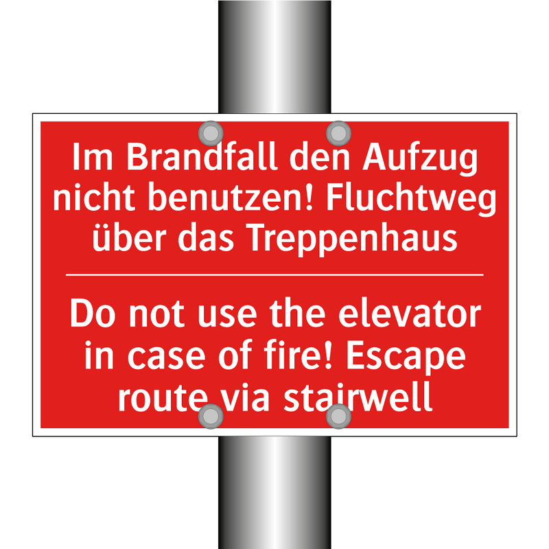 Im Brandfall den Aufzug nicht /.../ - Do not use the elevator in case /.../