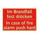 Im Brandfall fest drücken - In case of fire alarm push hard/.../