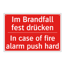 Im Brandfall fest drücken - In case of fire alarm push hard/.../