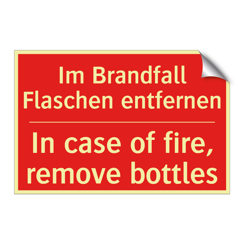 Im Brandfall Flaschen entfernen/.../ - In case of fire, remove bottles/.../