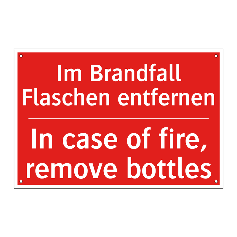 Im Brandfall Flaschen entfernen/.../ - In case of fire, remove bottles/.../