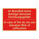 Im Brandfall keine Aufzüge benutzen /.../ - In case of fire do not use elevators /.../