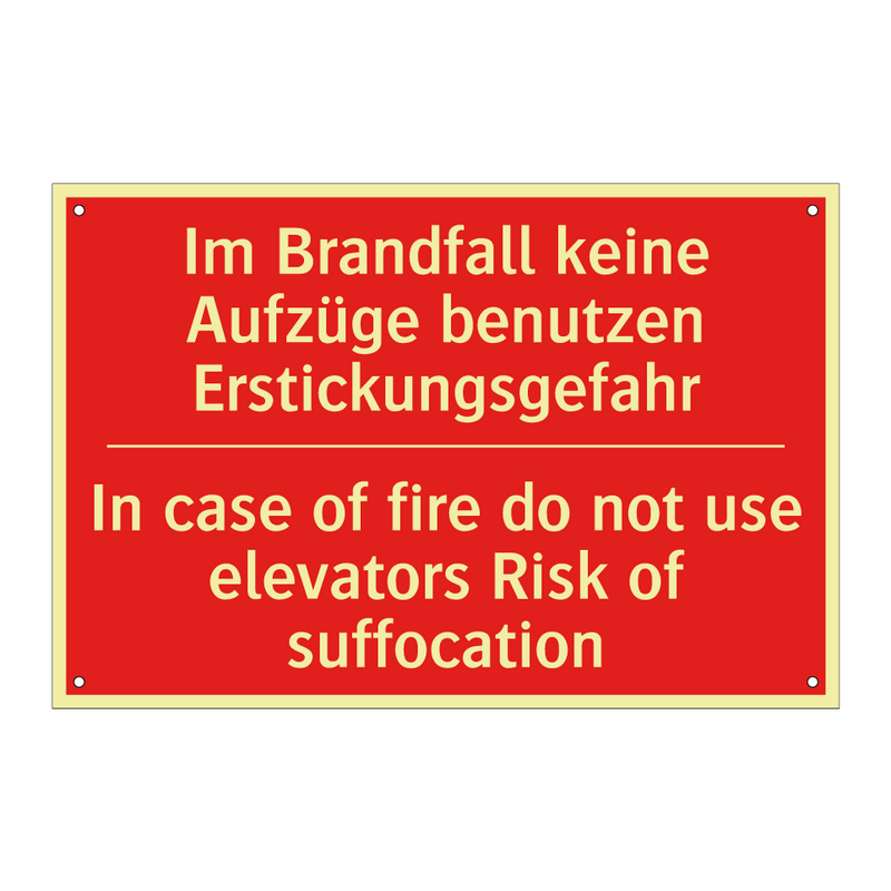 Im Brandfall keine Aufzüge benutzen /.../ - In case of fire do not use elevators /.../