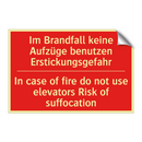 Im Brandfall keine Aufzüge benutzen /.../ - In case of fire do not use elevators /.../