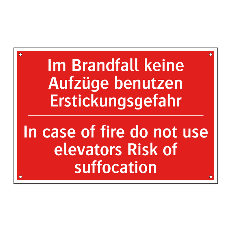 Im Brandfall keine Aufzüge benutzen /.../ - In case of fire do not use elevators /.../