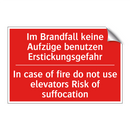 Im Brandfall keine Aufzüge benutzen /.../ - In case of fire do not use elevators /.../