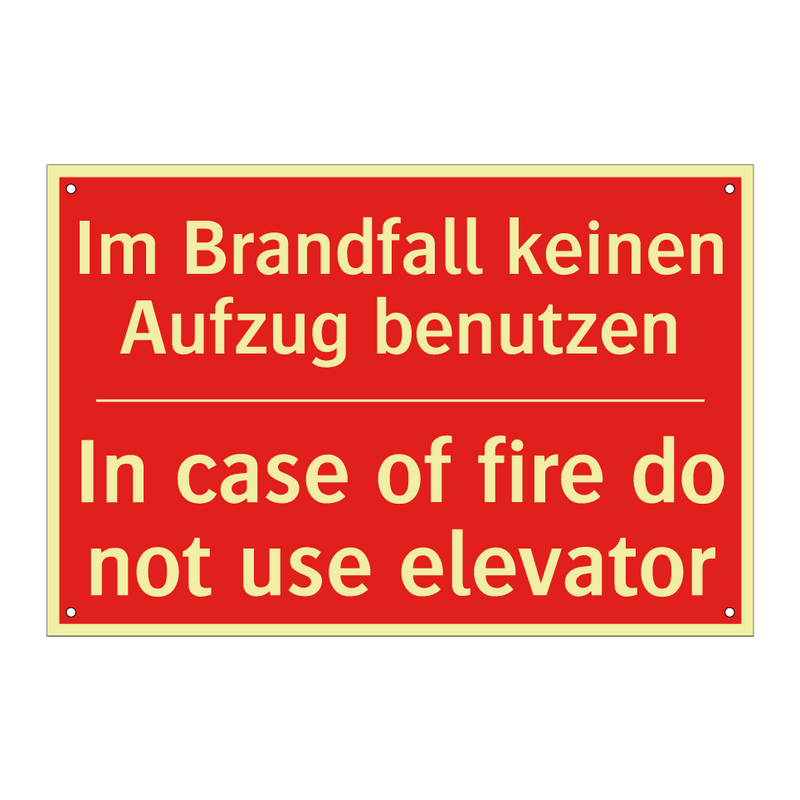 Im Brandfall keinen Aufzug benutzen/.../ - In case of fire do not use elevator/.../