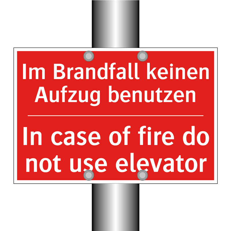 Im Brandfall keinen Aufzug benutzen/.../ - In case of fire do not use elevator/.../