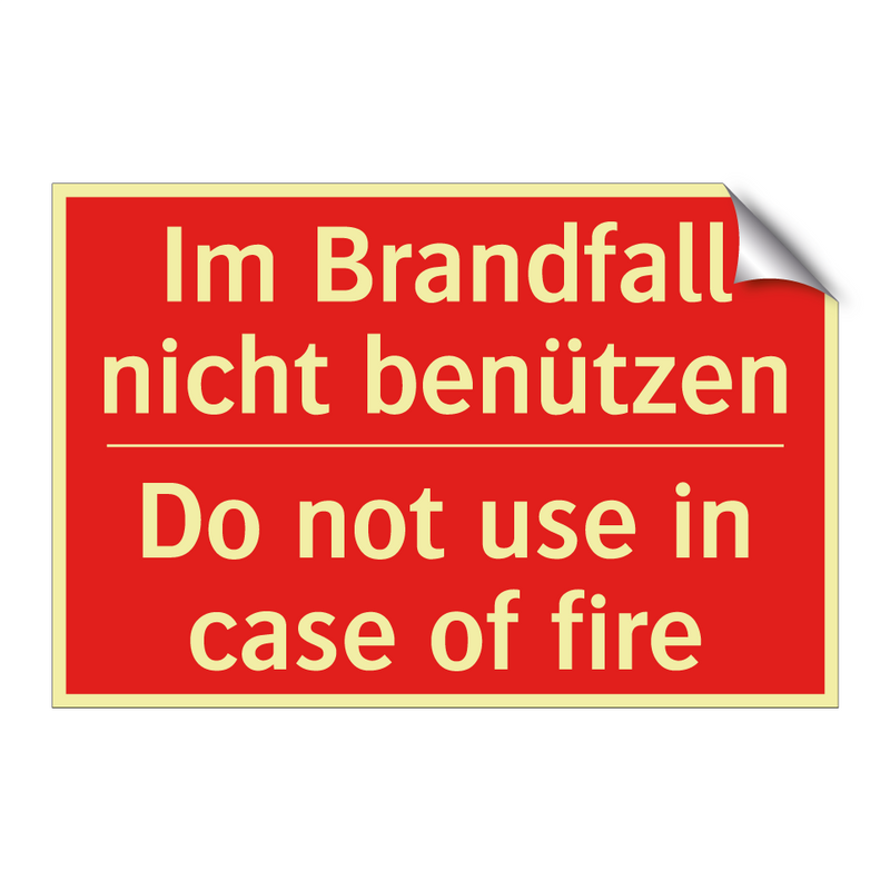 Im Brandfall nicht benützen - Do not use in case of fire