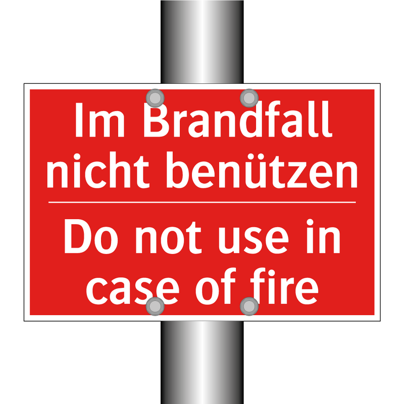 Im Brandfall nicht benützen - Do not use in case of fire