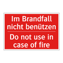 Im Brandfall nicht benützen - Do not use in case of fire