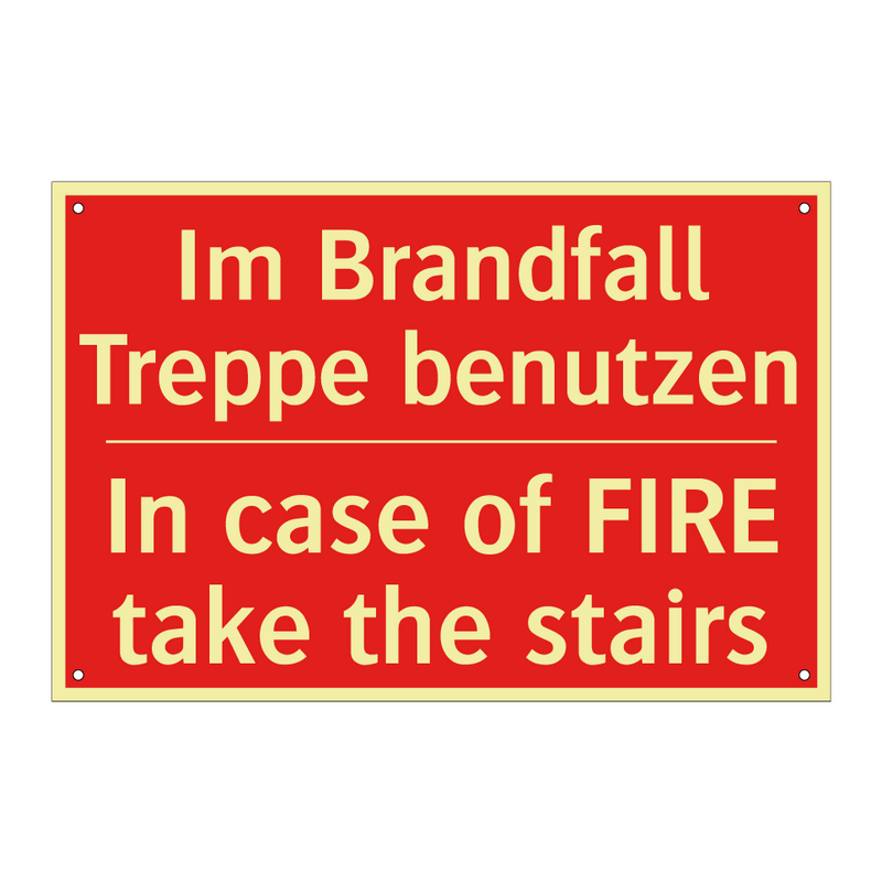 Im Brandfall Treppe benutzen - In case of FIRE take the stairs/.../