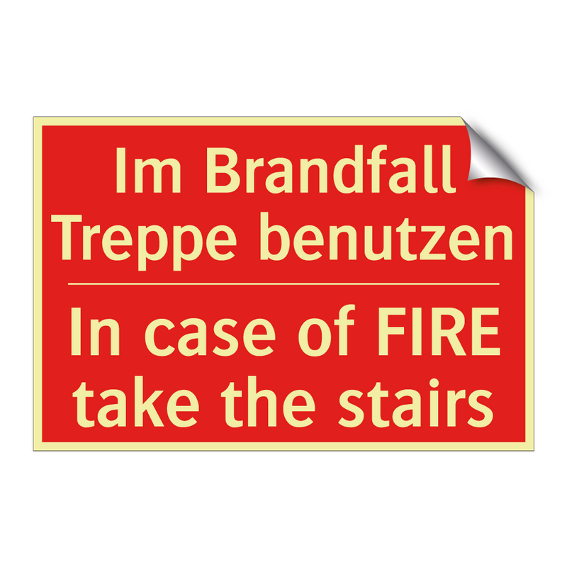 Im Brandfall Treppe benutzen - In case of FIRE take the stairs/.../