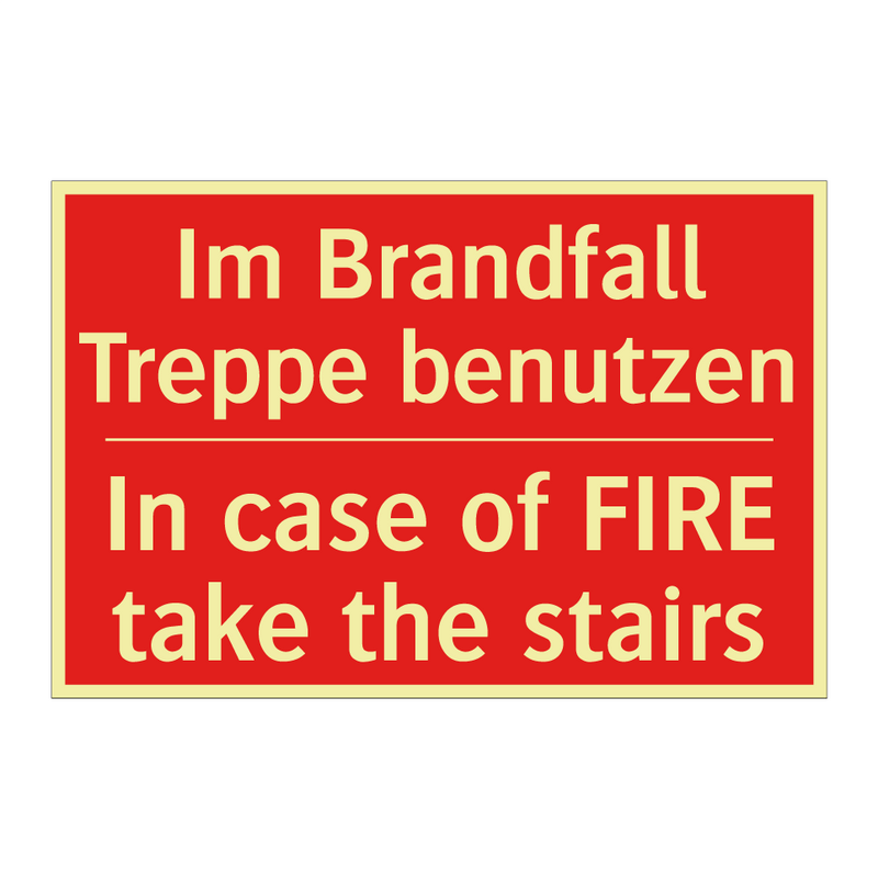 Im Brandfall Treppe benutzen - In case of FIRE take the stairs/.../