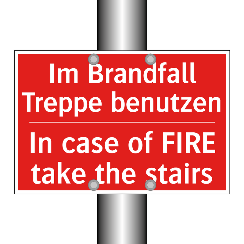 Im Brandfall Treppe benutzen - In case of FIRE take the stairs/.../