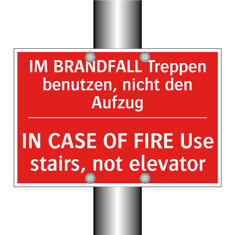 IM BRANDFALL Treppen benutzen, /.../ - IN CASE OF FIRE Use stairs, not /.../