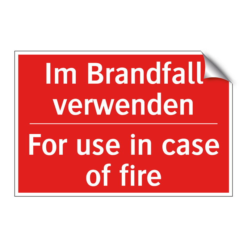 Im Brandfall verwenden - For use in case of fire