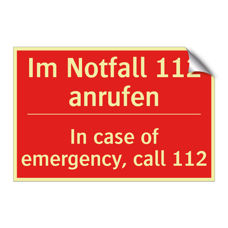 Im Notfall 112 anrufen - In case of emergency, call 112