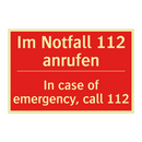 Im Notfall 112 anrufen - In case of emergency, call 112